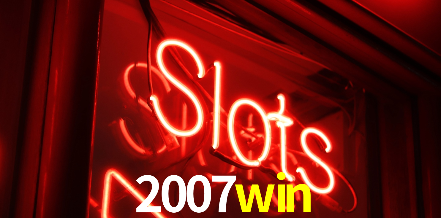 2007win: Seu Cassino Premiado com Pagamentos Rápidos